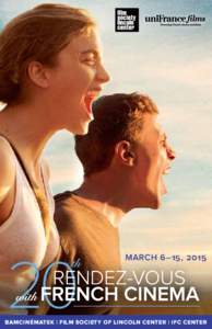 MARCH 6–15, 2015  BAMCINÉMATEK | FILM SOCIETY OF LINCOLN CENTER | IFC CENTER SK1