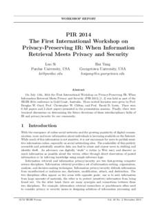 WORKSHOP REPORT  PIR 2014 The First International Workshop on Privacy-Preserving IR: When Information Retrieval Meets Privacy and Security