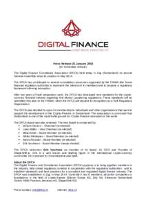 Press Release 25 Januaryfor immediate release) The Digital Finance Compliance Association (DFCA) held today in Zug (Switzerland) its second General Assembly since its creation in MayThe DFCA has contributed
