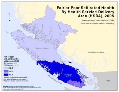 Fair or Poor Self-rated Health By Health Service Delivery Area (HSDA), 2005 Vancouver Island Health Authority (VIHA)  N