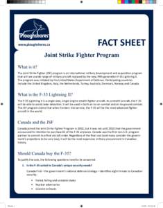 www.ploughshares.ca  FACT SHEET Joint Strike Fighter Program What is it?