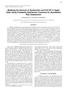 599 Journal of Food Protection, Vol. 64, No. 5, 2001, Pages 599–605 Copyright q, International Association for Food Protection Modeling the Survival of Escherichia coli O157:H7 in Apple Cider Using Probability Distribu
