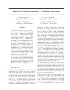 Bipartite Correlation Clustering – Maximizing Agreements  Megasthenis Asteris The University of Texas at Austin  Anastasios Kyrillidis