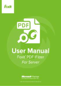 Foxit PDF IFilter Server Copyright ©2016 Foxit Software Incorporated. All Rights Reserved. No part of this document can be reproduced, transferred, distributed or stored in any format without the prior written permissi
