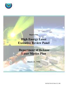 Report of the  High Energy Laser Executive Review Panel Department of Defense Laser Master Plan