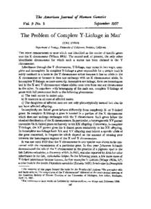 The American Journal of Human Genetics Vol. 9 No. 3 September 1957 The Problem of Complete Y-Linkage in Man1 CURT STERN