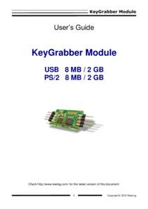 KeyGrabber Module  User’s Guide KeyGrabber Module USB 8 MB / 2 GB