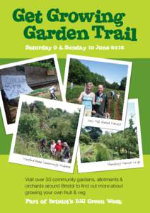 Get Growing Garden Trail Saturday 9 & Sunday 10 June 2012 Bramble