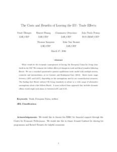 The Costs and Benefits of Leaving the EU: Trade Effects Swati Dhingra Hanwei Huang  Gianmarco Ottaviano