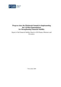 Progress since the Pittsburgh Summit in Implementing the G20 Recommendations for Strengthening Financial Stability