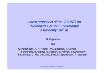Latest proposals of the IAU WG on 