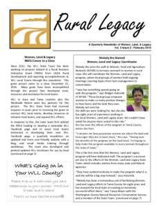 Rural Legacy A Quarterly Newsletter of Women, Land, & Legacy Vol. 3 Issue 2 | February 2015 Women, Land & Legacy RBEG Comes to a Close