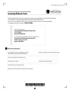 UIIPA MKT4796B Rollover 0412 Page 1 of 4  Pennsylvania 529 Guaranteed Savings Plan Incoming Rollover Form