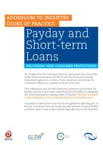 ADDENDUM TO INDUSTRY CODES OF PRACTICE Payday and Short-term Loans