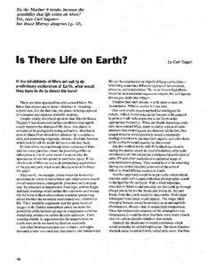 Do the Mariner 9 results increase the possibility that life exists on Mars? Yes, says Carl Saganbut Bruce Murray disagrees ( p . 10).