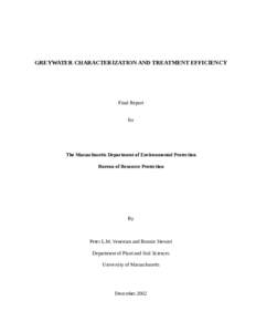 GREYWATER CHARACTERIZATION AND TREATMENT EFFICIENCY  Final Report for  The Massachusetts Department of Environmental Protection
