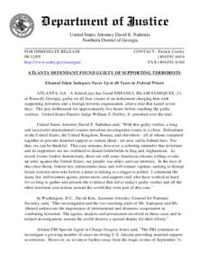 United States Attorney David E. Nahmias Northern District of Georgia FOR IMMEDIATE RELEASE[removed]http://www.usdoj.gov/usao/gan/