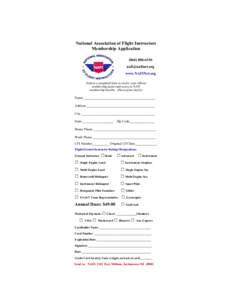 National Association of Flight Instructors Membership Application[removed]removed] www.NAFINet.org Send in a completed form to receive your official