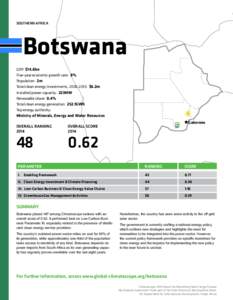 SOUTHERN AFRICA  Botswana GDP: $14.8bn Five-year economic growth rate: 8% Population: 2m