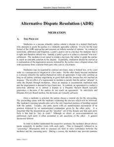Alternative Dispute Resolution (ADR)  Alternative Dispute Resolution (ADR) MEDIATION A.