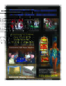 TRADE SHOW ATTRACTIONS AND PROMOTIONAL GAMES Simply Magic Display Systems LLC - www.casinopartyevents.com www.simplymagic.com -  - www.casinopartyevents.comArizona - California -
