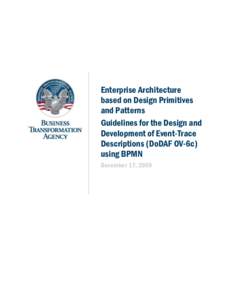 Enterprise Architecture based on Design Primitives and Patterns Guidelines for the Design and Development of Event-Trace Descriptions (DoDAF OV-6c)