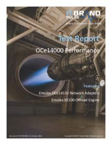 Where IT perceptions are reality  Test Report OCe14000 Performance  Featuring