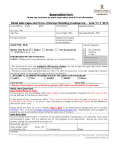 Reservation Form Please use one form for each reservation and fill in all information Retail Aisa Expo and Omni-Channel Retailing Conference – June 9-11, 2015 Guest Name: