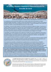 El Cambio Climático Amenaza la Sobrevivencia de los Arrecifes de Coral Arrecife coralino blanqueado en Samoa Americana, 2015 (fotografía: XL Catlin Seaview Survey))  Los arrecifes de coral son estructuras creadas por l