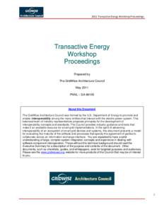 2011 Transactive Energy Workshop Proceedings  Transactive Energy Workshop Proceedings Prepared by