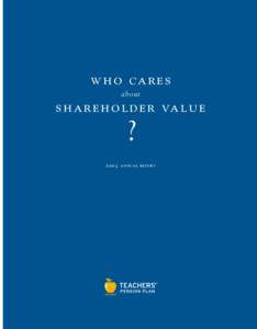 who cares about shareholder value  ?