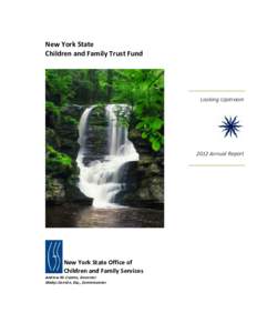 New York State Children and Family Trust Fund Looking UpstreamAnnual Report