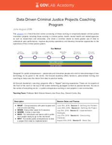     Data Driven Criminal Justice Projects Coaching  Program  June-August 2016 