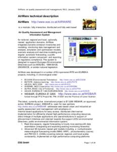 AirWare: air quality assessment and management, R6.0, JanuaryAirWare technical description AirWare http://www.ess.co.at/AIRWARE is a modular, fully interactive, distributed and fully web based Air Quality Assessme