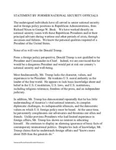 STATEMENT BY FORMER NATIONAL SECURITY OFFICIALS The undersigned individuals have all served in senior national security and/or foreign policy positions in Republican Administrations, from Richard Nixon to George W. Bush.