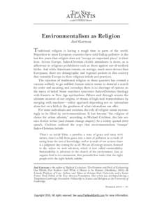 Environmentalism as Religion Joel Garreau Traditional religion is having a tough time in parts of  the world.