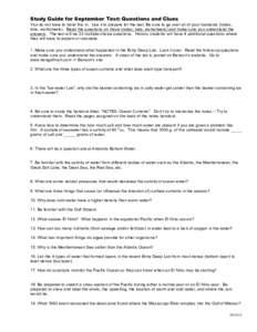 Study Guide for September Test: Questions and Clues You do not have to hand this in. Use it to prepare for the test. Be sure to go over all of your handouts (notes, labs, worksheets). Read the questions on those (notes, 
