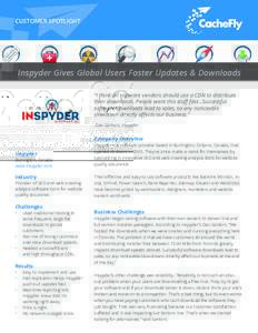 Inspyder gives global users faster updates and downloads