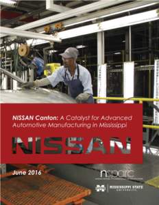 SUMMARY Nissan was the beginning of advanced automotive manufacturing prospects in
