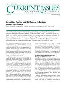 Securities Trading and Settlement in Europe: Issues and Outlook