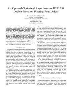An Operand-Optimized Asynchronous IEEE 754 Double-Precision Floating-Point Adder Basit Riaz Sheikh and Rajit Manohar