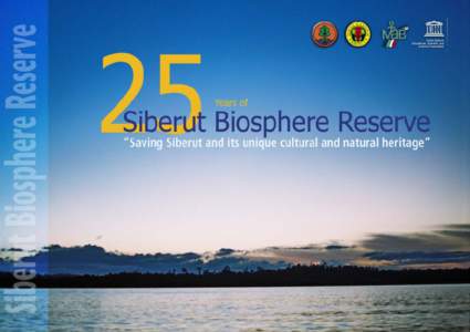 25 years of Siberut Biosphere reserve: saving Siberut and its unique cultural and natural heritage; 2006