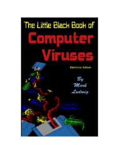 The Little Black Book of Computer Viruses Volume One: The Basic Technology