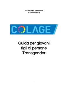   COLAGE Kids of Trans Program  www.colage.org   