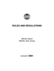 RULES AND REGULATIONS  Millville Airport