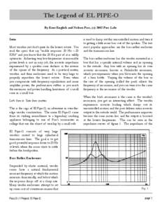 The Legend of EL PIPE-O By Kent English and Nelson Pass, (cPass Labs Intro Most woofers just don’t quite do the lowest octave. You read the specs that say “usable response: 20 Hz – 20