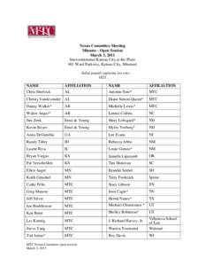 Nexus Committee Meeting Minutes - Open Session March 3, 2011 Intercontinental Kansas City at the Plaza 401 Ward Parkway, Kansas City, Missouri - Salus populi suprema lex esto 1821