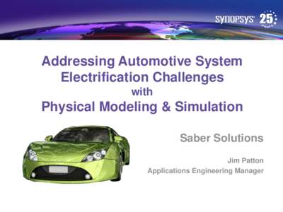 Addressing Automotive System Electrification Challenges with Physical Modeling & Simulation Saber Solutions
