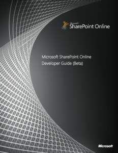 Microsoft SharePoint Online Developer Guide (Beta) © 2011 Microsoft. All rights reserved.  www.microsoft.com/sharepoint