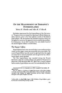 18485_CATO-R2(pps.):Layout[removed]:55 PM Page 353  On the Measurement of Zimbabwe’s Hyperinflation Steve H. Hanke and Alex K. F. Kwok Zimbabwe experienced the first hyperinflation of the 21st century. The government